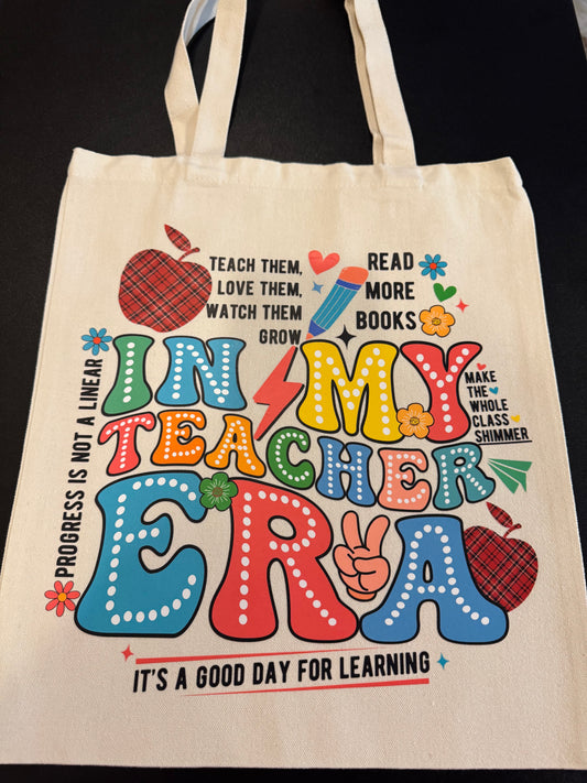 In my Teacher Era Tote