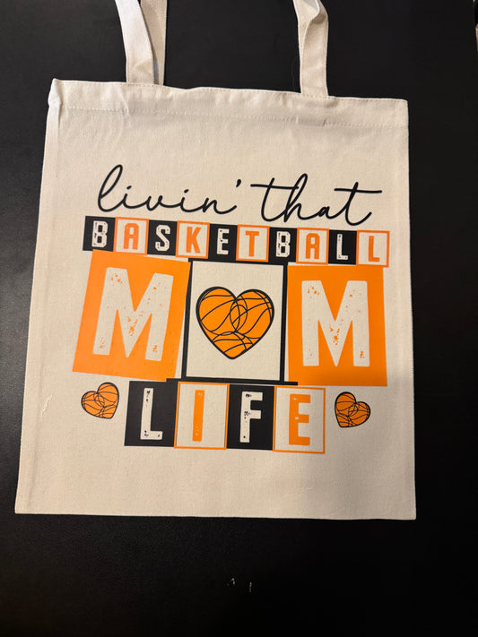 Living That Basketball Mom Life Tote