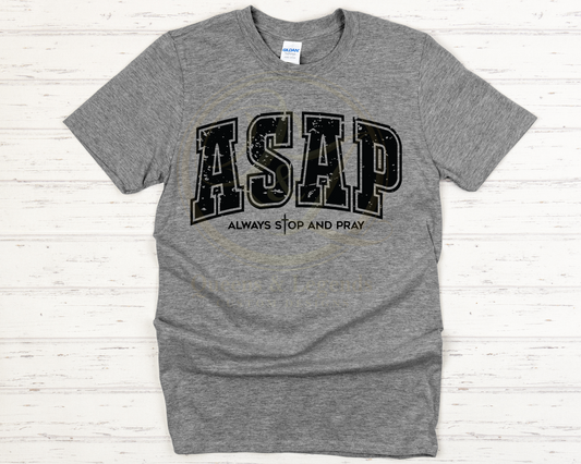 ASAP Always Stop and Pray Black Sporty DTF Transfer