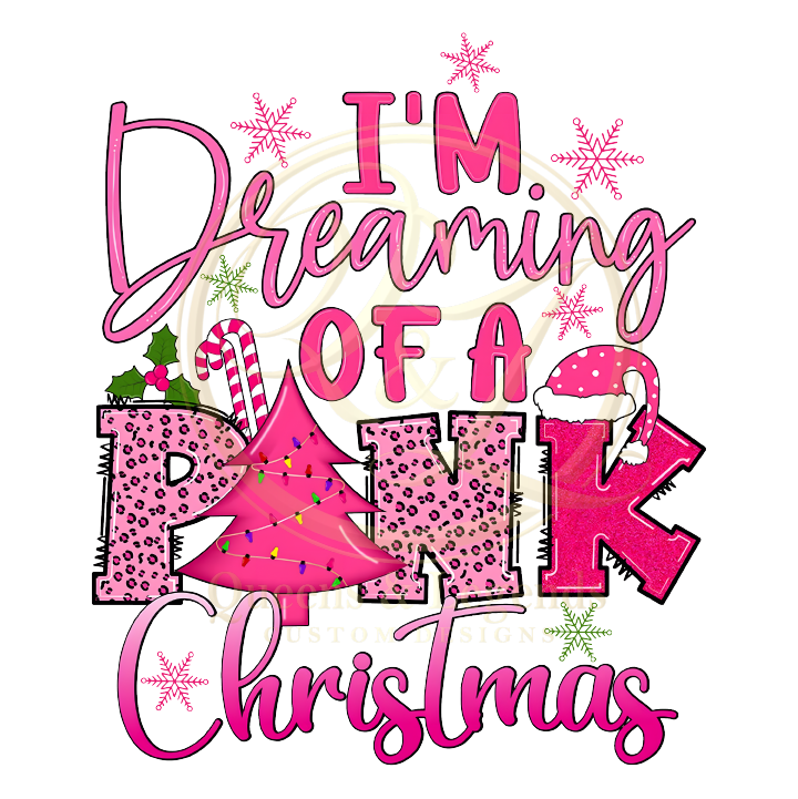 DREAMING OF A PINK CHRISTMAS DTF PRINT