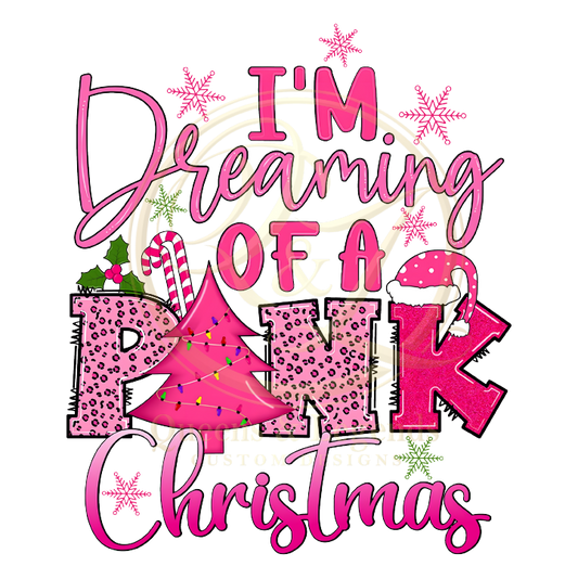 DREAMING OF A PINK CHRISTMAS DTF PRINT