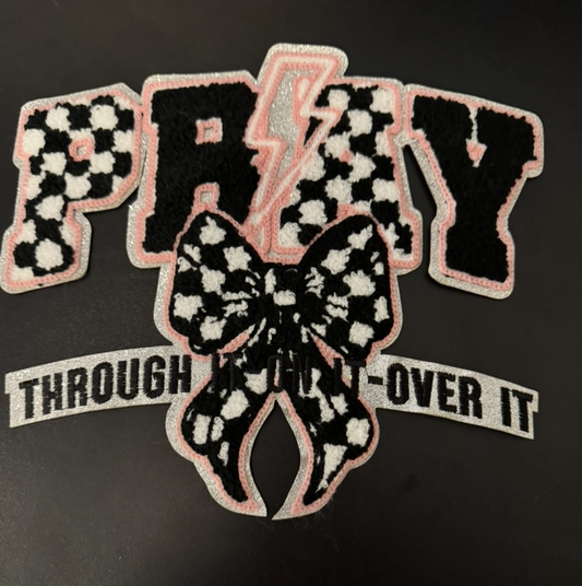 Pray Through it Chenille Iron Patch